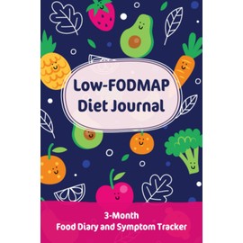 Low-FODMAP Diet Journal: 3-Month Food Diary and Symptom Tracker in 6”x9” size | Cute