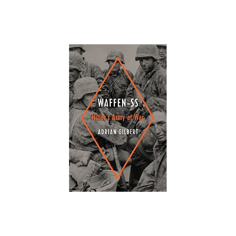 Waffen-SS: Hitler's Army at War