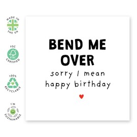 Funny Birthday Card Joke For Him - 'Bend Me Over' - Gifts for Husband, Boyfriend, Partner, Spouse, Couples, Men - Humour For Couples - Comes with Fun Stickers