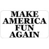 Make America Fun Again - 25 Stickers Pack 2.25 x