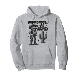 Undiagnosed But Everyone's Pretty Sure Funny Frog Cowboy Pullover Hoodie