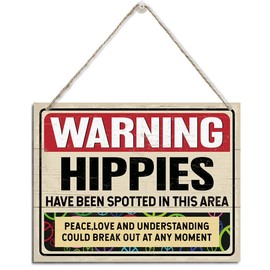 Wood Hanging Decor Sign, Warning Hippies Have Been Spotted In This Area Metal Sign, Funny Warning Signs, Decorative Signs, Farmhouse Home Wall Deocr, Door Decor, Hanging At The Rural Gate