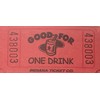 2000 Red Good For One Drink Single Roll Consecutively Numbered