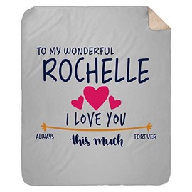 FamilyGift to My Wonderful Rochelle, I Love You This Much Always, Forever - Plush Fleece Blanket, TV Blanket with First Name 60x80 Inch