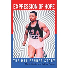 Expression Of Hope: The Mel Pender Story