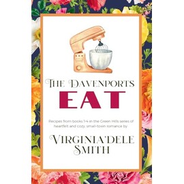 The Davenports EAT: A Green Hills Cookbook