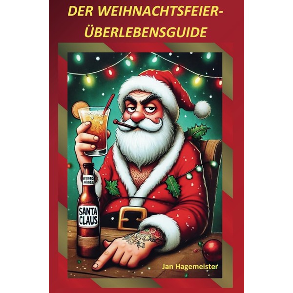 Der Weihnachtsfeier-Überlebensguide: Dein Notfallplan für die stressigsten - oder spaßigsten