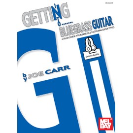 Getting into Bluegrass Guitar: A Crash Course into Bluegrass and Flatpicking Guitar Styles