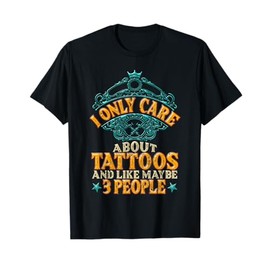 Tattoo Artist Inked Life Gift Design for Tattooed Ink Lovers T-Shirt