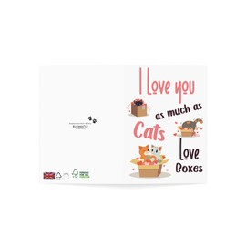 Valentine's Day Card with Cats - 'I Love You as Much as Cats Love Boxes' - Perfect for Cat Lovers