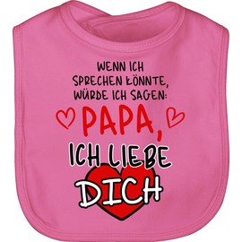 Shirtracer – Father's Day Gift Daughter & Son Baby – If I Could Speak, I Would Say: Papa, I Love You, Black – Baby Bib Cotton - 2 Pink