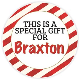 This is a Gift for Braxton - Circle Sticker Decal 3 Inch - Candy Cane Merry Christmas Gift Tag Present Tree Holiday Custom Name Santa Claus