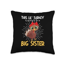 Turkey Meat Thanksgiving Shirt Pilgrim Costume This Lil Turkey is Going to Be A Big Sister Thanksgiving Throw Pillow, 16x16, Multicolor