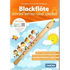 Blockflöte - schnell lernen und spielen