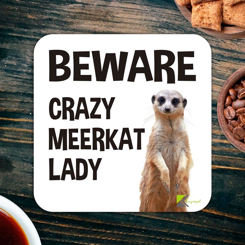CS061 Beware Crazy Meerkat Lady Novelty Funny Coffee Tea Drink