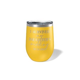 Alterd Industries I Survived My Daughter's Wedding - Wine Tumbler | parent wedding thank you gifts | Father of The Bride | Mother of the Bride | mother of the groom gifts (Yellow)