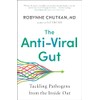 The Anti-Viral Gut: Tackling Pathogens from the Inside Out