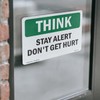Stay Alert Don't Get Hurt OSHA Think Vinyl Decal Label