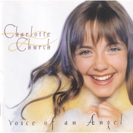 Charlotte Church - Voice of an Angel