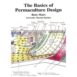 The Basics of Permaculture Design
