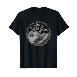 Tour du Mont Blanc Gear European Hiking Trail Souvenir Hiker T-Shirt