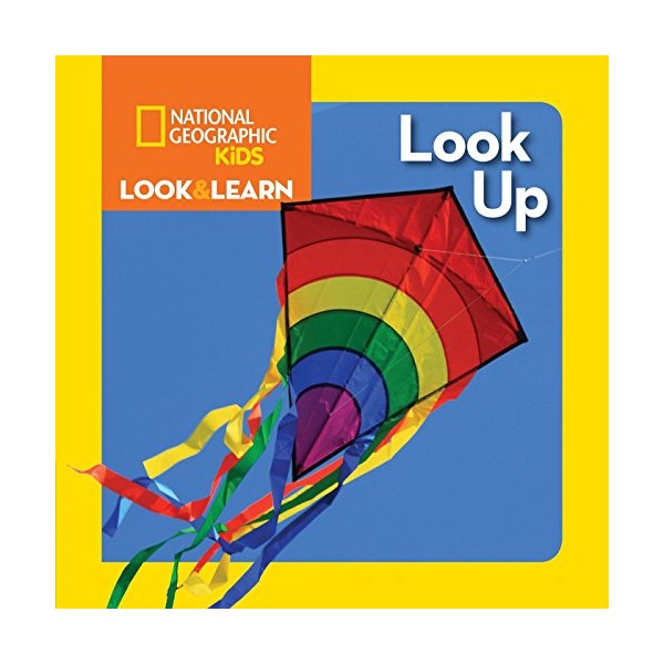 National Geographic Kids Look and Learn: Look Up (Look &