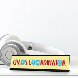 Signs ByLITA Chaos Coordinator, Designer Series Desk Sign, Novelty Nameplate (2 x 8)