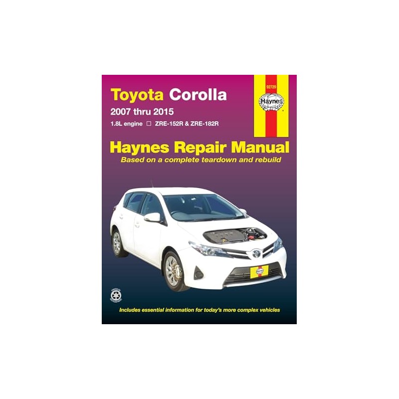 Toyota Corolla (2007 - 2015): Haynes Repair Manual