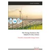 The Energy System in the Island of Crete, Greece: Towards
