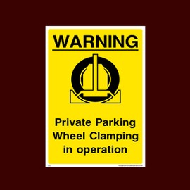 Private Parking Wheel Clamping in Operation Plastic Sign with 4 Pre-Drilled Holes (P33) - No Parking, Private Property, Visitor, Customer, Car Park, Reserved
