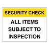 V Safety Security Check - All Items Subject To Inspection - Yellow 200 x 150 mm - Glow In The Dark 1mm Rigid Plastic Safety Sign