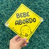 Letrero bebe abordo