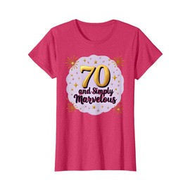 70 and Simply Marvelous Birthday Gift for Seniors T-Shirt, Women, Red Heather