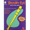 Recorder Fun! Teach Yourself the Easy Way!