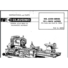 CLAUSING 12" 6300 Series Lathe Operating & Parts Manual serial # 2-4818 29 pages