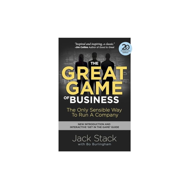 The Great Game of Business: The Only Sensible Way to