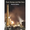 Fuel, Energy and Net Zero