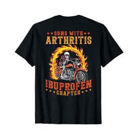 sons with arthritis ibuprofen chapter skeleton on back T-Shirt