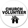 Set Quantity 5 Church Volunteer 2.25 in Pinback Buttons Pins