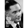 Tom Hardy: Life to the Max