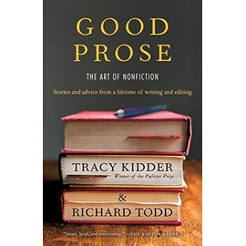 Good Prose: The Art of Nonfiction