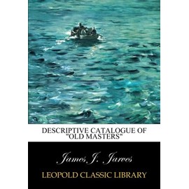 Descriptive Catalogue of "Old Masters"