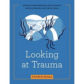 Looking at Trauma: A Tool Kit for Clinicians: 23