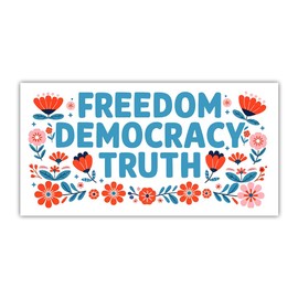 BAVAHA [7.5"x3.75"] Freedom Democracy Truth FDT Bumper Sticker No Kings Since 1776 Bumper Sticker 8647 Equality Decal Feminist Liberal Decal Resist Protest Waterproof Sign for Cars Windows Vehicles