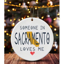 Family Christmas Ornament Sacramento CA California Someone in Loves Me Houswarming Keepsake Souvenirs Bulk Long Distance Ornament 2024