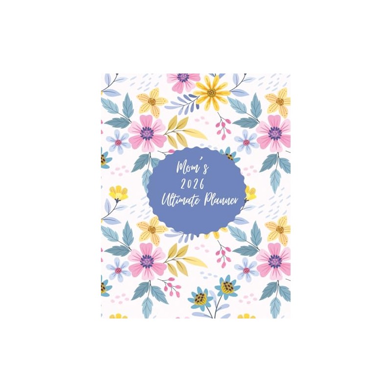 Ultimate Mom's Planner 2026
