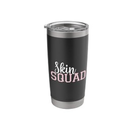 Skin Squad Skincare Skin Specialist Skin Esthetician Stainless Steel Insulated Tumbler
