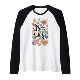 Nice Day Nice Day Colorful Hearts Suns Moons Design Raglan Baseball Tee