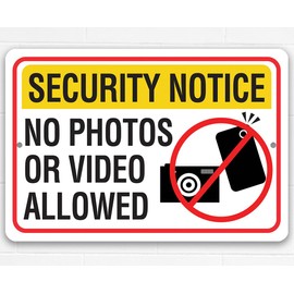 Metal Sign - Security Notice No Photos or Video Allowed - Use Indoor/Outdoor - Warning Signage for Private, Restricted, and Secure Areas or Facilities, Photography Prohibited, (8" x 12")