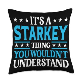 Starkey Gifts Family Tee Last Name Birthday Gifts Thing Surname Funny Family Last Name Starkey Throw Pillow, 18x18, Multicolor